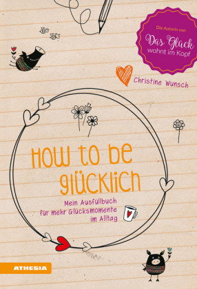 How to be glücklich