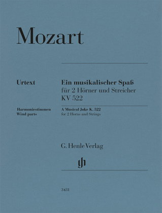 Wolfgang Amadeus Mozart - Ein musikalischer Spaß KV 522 für 2 Hörner in F und Streicher