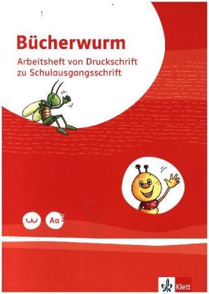 Bücherwurm Fibel. Ausgabe für Berlin, Brandenburg, Mecklenburg-Vorpommern, Sachsen, Sachsen-Anhalt,