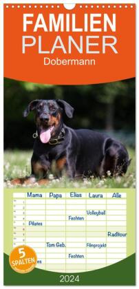 Familienplaner 2024 - Dobermann mit 5 Spalten (Wandkalender, 21 x 45 cm) CALVENDO