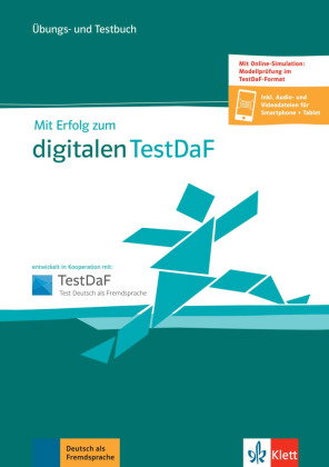 Mit Erfolg zum Digitalen TestDaF B2-C1