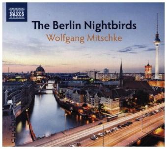 The Berlin Nightbirds, 1 Audio-CD