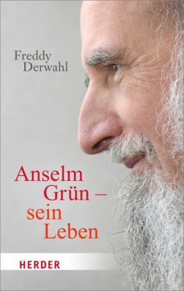 Anselm Grün - sein Leben