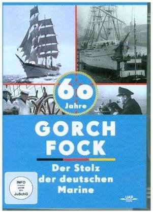 Gorch Fock - 60 Jahre Bau und Indienststellung - Der Stolz der deutschen Marine, 1 DVD