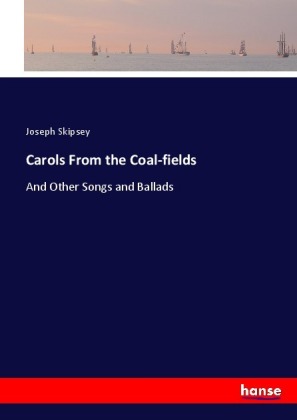 Carols From the Coal-fields