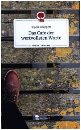 Das Cafe der wertvollsten Worte. Life is a Story - story.one