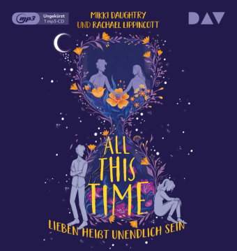 All This Time - Lieben heißt unendlich sein, 1 Audio-CD, 1 MP3