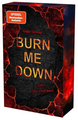 burn me down