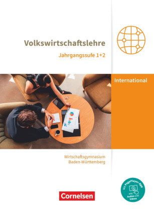 Wirtschaftsgymnasium Baden-Württemberg - Profil Internationale Wirtschaft - Ausgabe 2021 - Jahrgangs