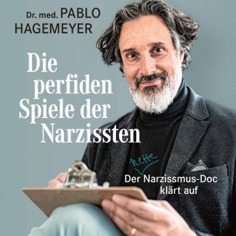 Die perfiden Spiele der Narzissten, Audio-CD, MP3