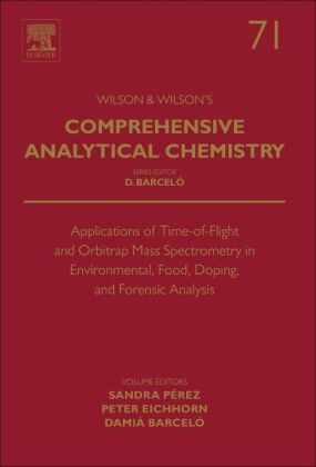 Applications of Time-of-Flight and Orbitrap Mass Spectrometry in Environmental, Food, Doping, and Fo