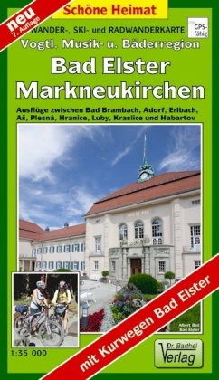Wander-, Ski- und Radwanderkarte Vogtländische Musik- und Bäderregion, Bad Elster, Markneukirchen