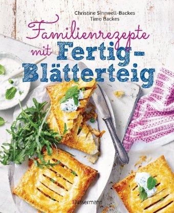 Familienrezepte mit Fertig-Blätterteig