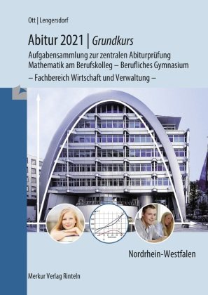 Abitur 2021 - Grundkurs Nordrhein-Westfalen