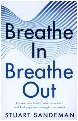 Breathe In, Breathe Out