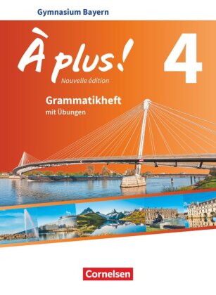 À plus ! - Französisch als 1. und 2. Fremdsprache - Bayern - Ausgabe ab 2017 - Band 4. Bd.4