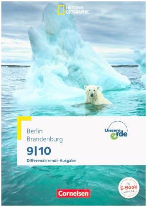 Unsere Erde - Differenzierende Ausgabe Sekundarstufe I Berlin und Brandenburg - Ausgabe ab 2017 - 9.