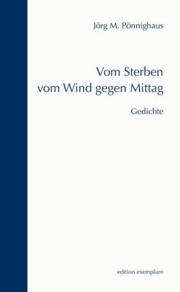 Vom Sterben vom Wind gegen Mittag