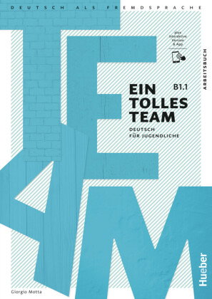 Ein tolles Team B1.1, m. 1 Buch, m. 1 Beilage