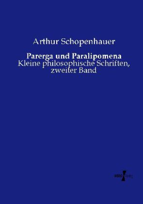 Parerga und Paralipomena