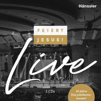 Feiert Jesus! live (30 Jahre)