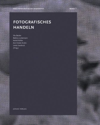 Fotografisches Handeln