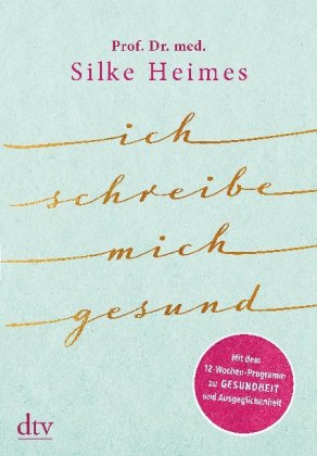 Ich schreibe mich gesund