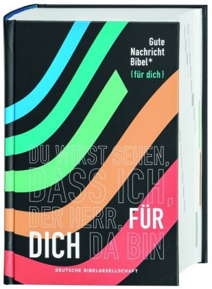 Gute Nachricht Bibel - Edition "für dich"