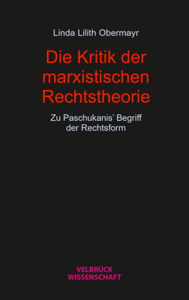 Die Kritik der marxistischen Rechtstheorie