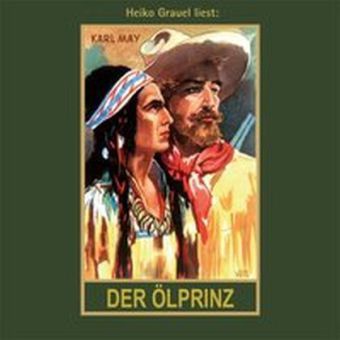 Der Ölprinz, Audio