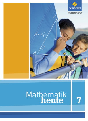 Mathematik heute - Ausgabe 2012 für Niedersachsen