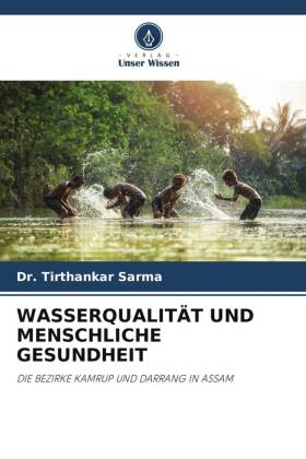 WASSERQUALITÄT UND MENSCHLICHE GESUNDHEIT