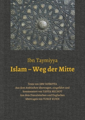 Islam - Weg der Mitte