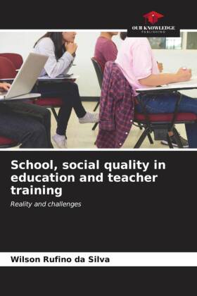 School, social quality in education and teacher training