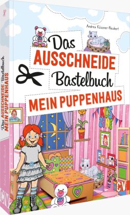 Das Ausschneide-Bastelbuch Mein Puppenhaus