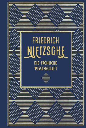 Die fröhliche Wissenschaft