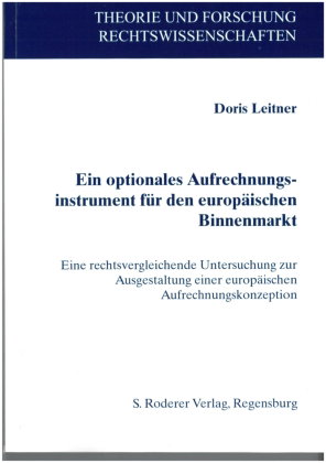 Ein optionales Aufrechnungsinstrument für den europäischen Binnenmarkt