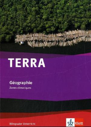 TERRA Géographie. Zones Climatiques