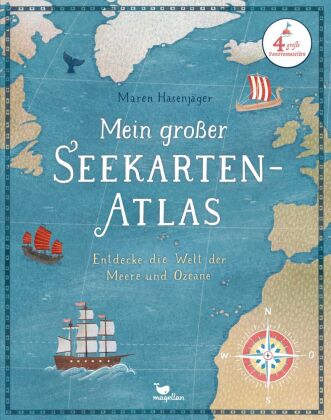 Mein großer Seekarten-Atlas - Entdecke die Welt der Meere und Ozeane