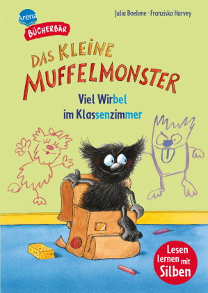 Das kleine Muffelmonster. Viel Wirbel im Klassenzimmer
