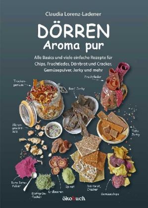 Dörren: Aroma pur