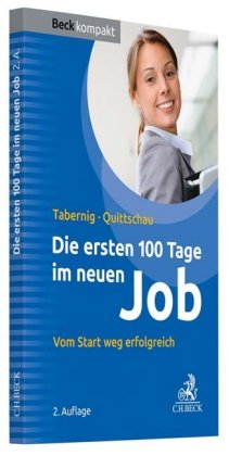 Die ersten 100 Tage im neuen Job