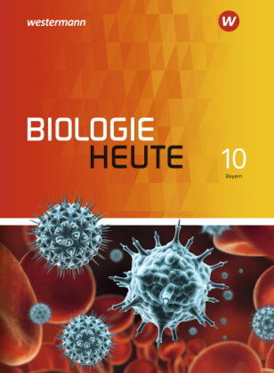 Biologie heute SI - Allgemeine Ausgabe 2017 für Bayern