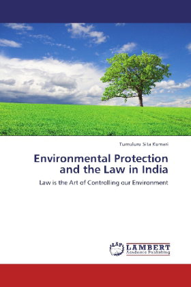 Environmental Protection and the Law in India