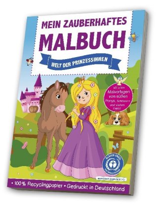Mein zauberhaftes Malbuch - Welt der Prinzessinnen