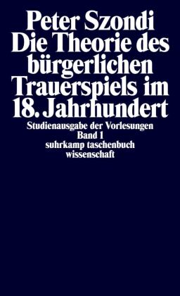 Die Theorie des bürgerlichen Trauerspiels im 18. Jahrhundert
