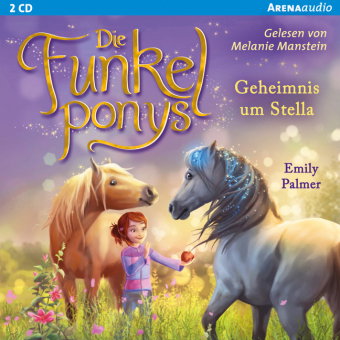 Die Funkelponys - Geheimnis um Stella, 2 Audio-CDs