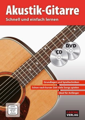 Akustik-Gitarre - Schnell und einfach lernen