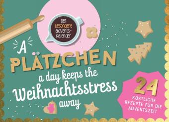 A Plätzchen a day keeps the Weihnachtsstress away