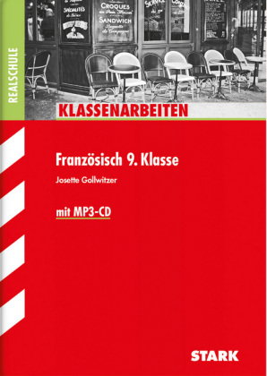 STARK Französisch 9. Klasse - Klassenarbeiten Realschule